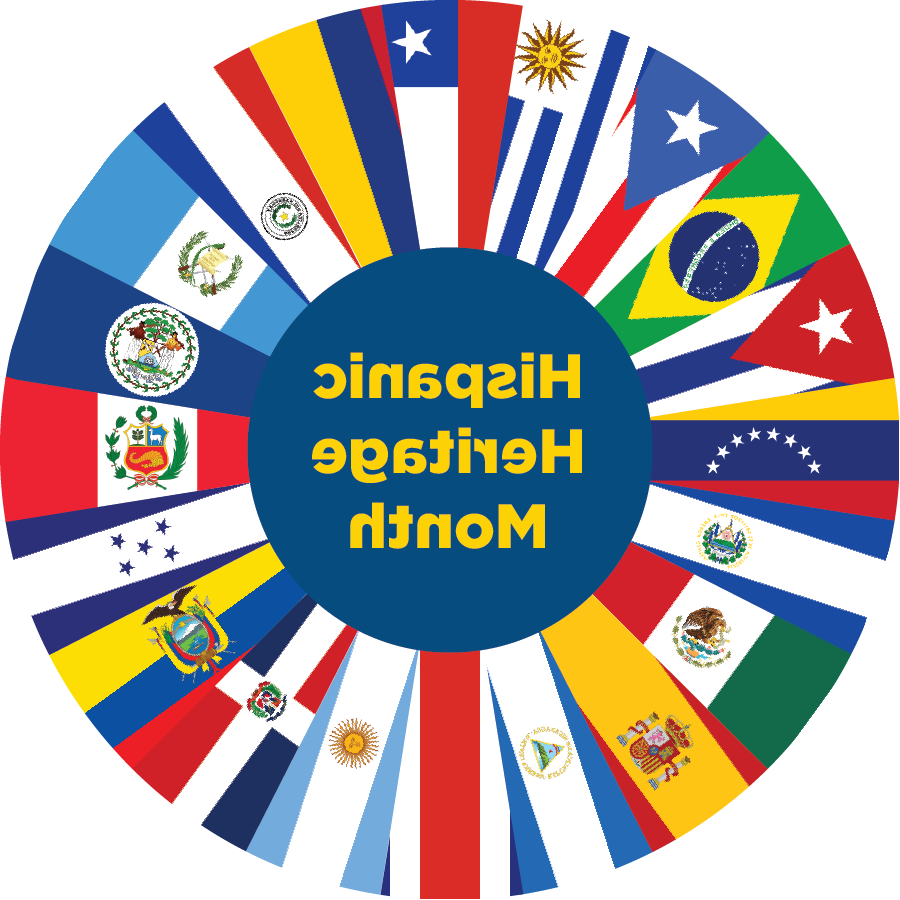 Image of a circle with the flags of different countries. The words "Hispanic Heritage Month" are in the middle of the circle.